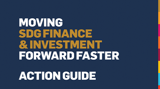 Moving SDG-Aligned Investment & Finance Forward Faster Guide